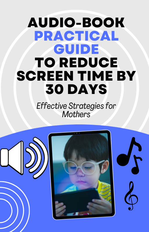 Audio-Book-Practical-Guide-to-Reduce-Screen-Time-by-30-days.png